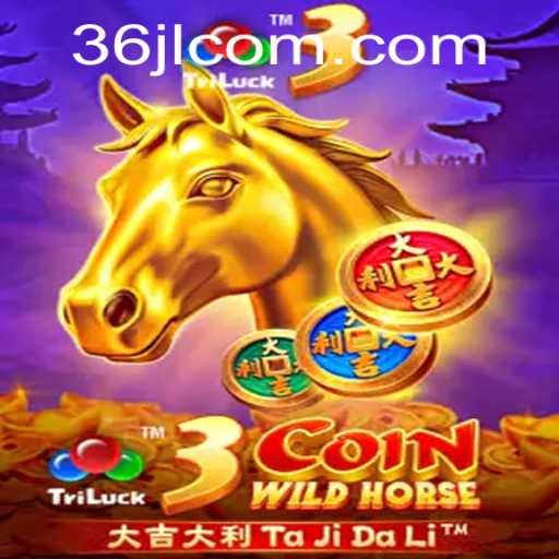 Explore the Excitement of 3CoinWildHorse