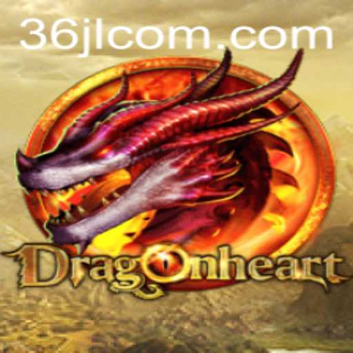 Exploring the World of DragonHeart: An Immersive Gaming Experience