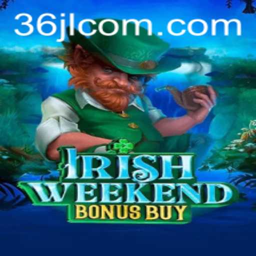 Discover the Exciting World of IrishWeekendBonusBuy on 36JL.COM