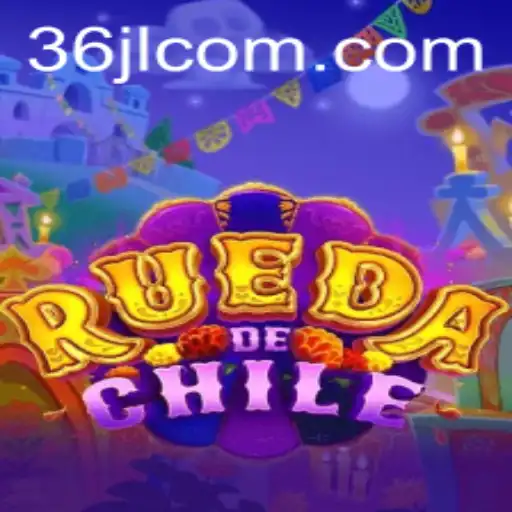 Unlocking the Exciting World of RuedaDeChile: A Comprehensive Guide to the Game Featuring 36JL.COM