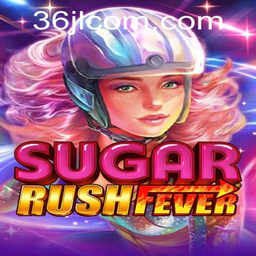 Exploring the Excitement of SugarRushFever: A Comprehensive Guide